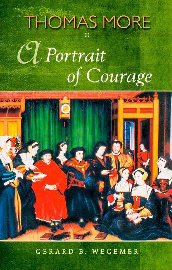 Thomas More Portrait of Courage